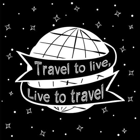 Travel slogan in chalk style. Lettering of the phrase Travel to live, Live to travel. Vector card with hand drawn mountains and routes. Illustration for open design, posters and stickers.のイラスト素材