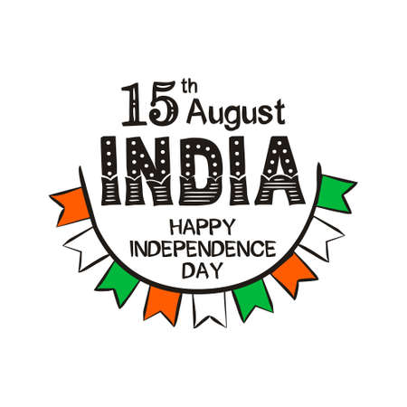 Happy Independence Day. Lettering for Indian Independence Day.  August 15th in national colors of India. Vector illustration for poster design in doodle style.のイラスト素材