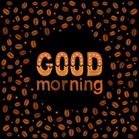 Good morning lettering card. Round frame made from coffee beans. Hand-drawn grains. Vector illustration for poster or banner for menu, cafe, restaurant.のイラスト素材