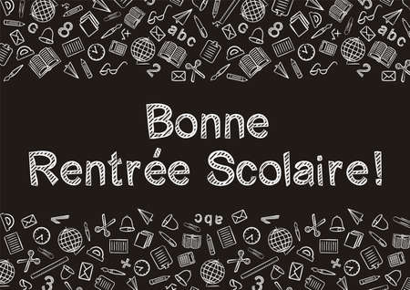 French Back to School text written by white chalk on Blackboard. Blank for school banner, presentation, template. Education vector illustration. Doodle school icons. Translation: Back to Schoolのイラスト素材