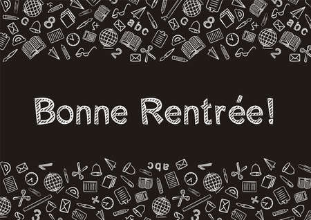 French Back to School text written by white chalk on Blackboard. Blank for school banner, presentation, template. Education vector illustration. Doodle school icons. Translation: Back to Schoolのイラスト素材