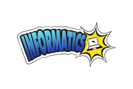 Logo for the Informatics school subject. Hand-drawn icon of laptop with title. Informatics emblem in pop art style. Vector illustration for sticker, badge, poster, banner or education project.のイラスト素材