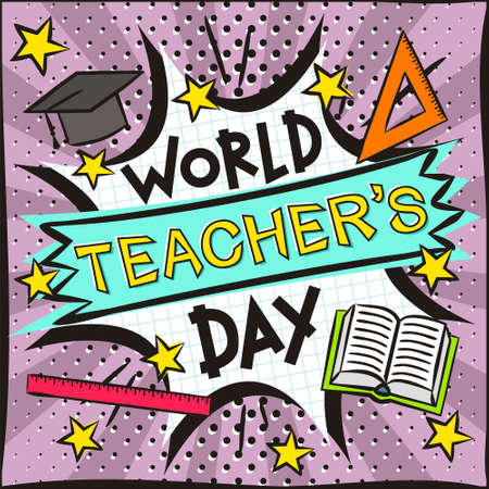 World Teacher's Day Bright banner in the style of popart. Explosion and school items on a bright blue background. Blank for school banner, presentation, template. Vector illustrationのイラスト素材