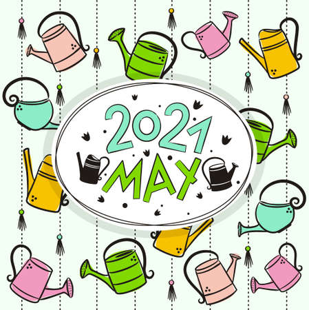 Thematic template for a calendar for 2021. The month of May. Design for the calendar on the theme of spring and garden work, colorful garden watering cans. Vector hand-drawn illustration, doodle styleのイラスト素材
