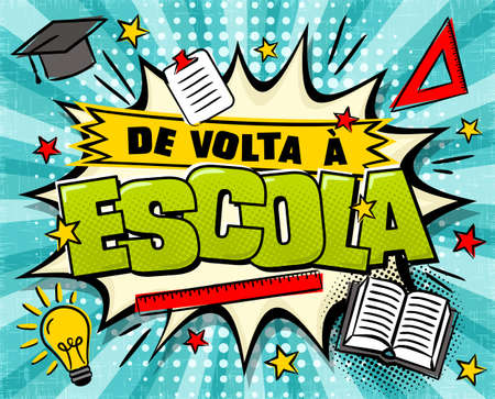 Translation from Portuguese: Back to School. Comic banner. Explosion and school items on a bright ray background. Blank for banner, presentation, template. Pop art Vector illustration.のイラスト素材