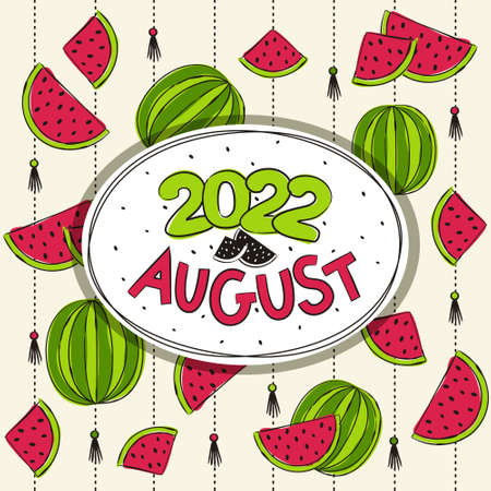 Thematic template for a calendar for 2022. The month of August. Design for a calendar on the theme of summer, heat and juicy watermelons. Yearbooks. Vector hand-drawn illustration, doodle style.のイラスト素材