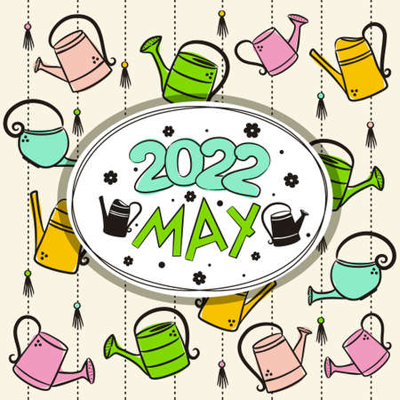 Thematic template for a calendar for 2022. The month of May. Design for the calendar on the theme of spring and garden work, colorful garden watering cans. Vector hand-drawn illustration, doodle styleのイラスト素材
