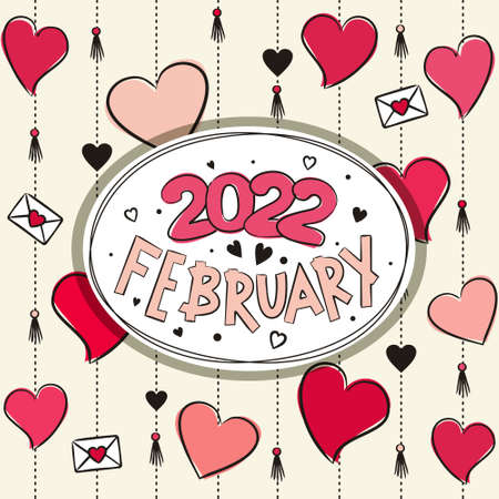 Thematic template for a calendar for 2022. The month of February. Design for a calendar with hearts and elements for the day of all lovers. Yearbooks. Vector hand-drawn illustration, doodle style.のイラスト素材