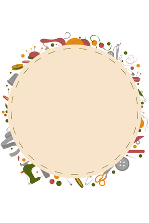 circle frame from embroidery and sewing elements with copy space. template sewing and knitting tools and accessories threads and scissors, needles metering, button. Vector illustration for tailoring atelier, fashion design, sewing courses.のイラスト素材