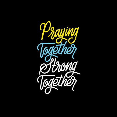 Praying together strong together hand