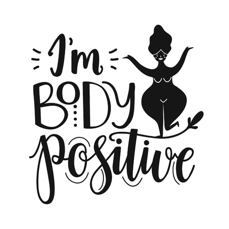 Vector illustration with plus size woman and lettering text - I'm body positive. Friendly print design, fat acceptance, typography poster with textのイラスト素材