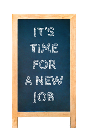 It's time for a new job text message on wood frame board on wood table, business conceptの写真素材