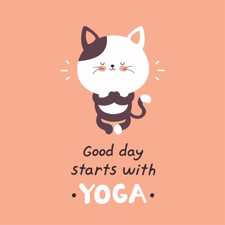 Cute happy cat meditate in yoga pose. Good day starts with yoga card. Vector cartoon character illustration design,simple flat style. Meditation conceptのイラスト素材