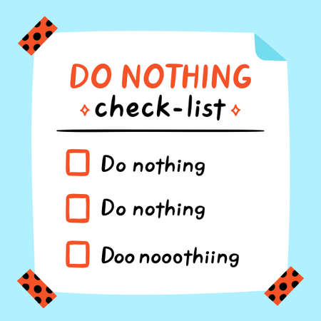 Cute funny do nothing checklist. Vector hand drawn cartoon kawaii character illustration icon. Weekend checklist sticker, card, poster conceptのイラスト素材