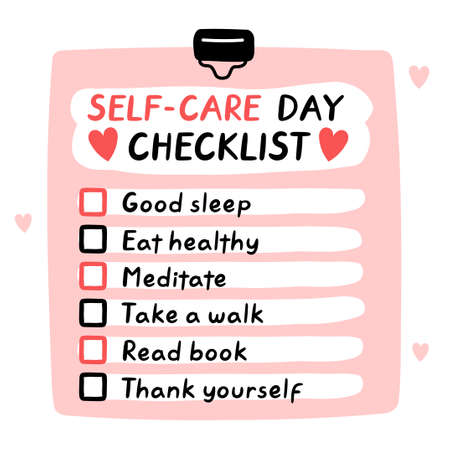 Cute funny self-care day checklist, to do list, checklist. Vector hand drawn cartoon kawaii character illustration icon. Day of Self-care checklist sticker, card, poster conceptのイラスト素材