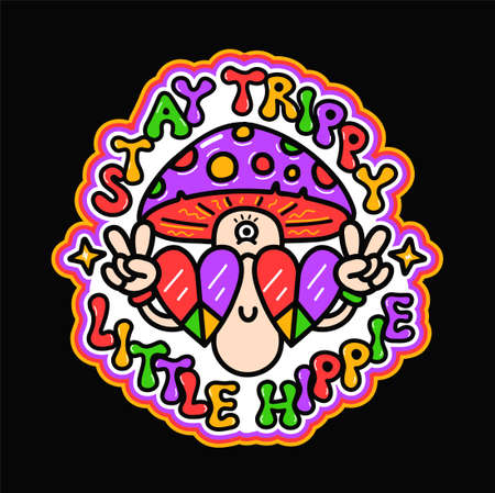 Funny psychedelic magic mushroom show peace gesture sign. Stay trippy little hippie slogan. Vector doodle line cartoon kawaii character illustration.Magic 70s trippy mushroom print on poster, t-shirtのイラスト素材