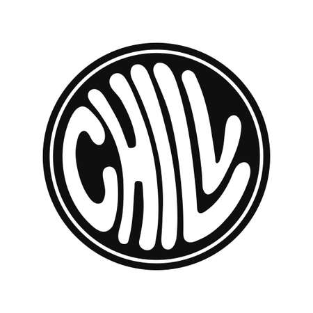 Chill circle quote,text logo. Vector hand drawn lettering cartoon illustration. Chill text print for t-shirt,poster,card,logo,sticker conceptのイラスト素材
