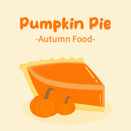 Cozy autumn vibes in a cute vector! A slice of pumpkin pie with mini pumpkins, perfect for seasonal designs, social posts, or Thanksgiving themes. Warm, minimal, and stylishのイラスト素材
