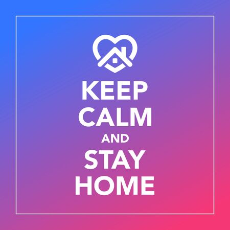 Keep calm and stay at home, coronavirus banner.Vectorのイラスト素材