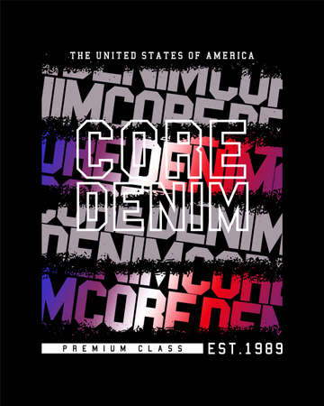 core denim typography graphic vector for t shirtのイラスト素材