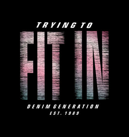 Fit In design typography graphic vector illustrationのイラスト素材