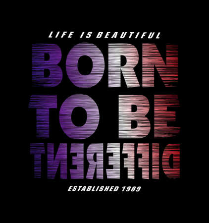 Born to be different slogan design typography graphic vector illustrationのイラスト素材