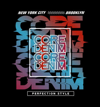 Core Denim Coloring design Typography Vector Lettering For T shirt Designのイラスト素材
