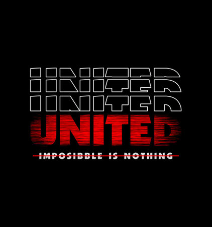 united impossible is nothing slogan vector typography t shirt graphics printのイラスト素材