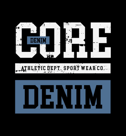 core denim typography tee shirt design graphic printのイラスト素材