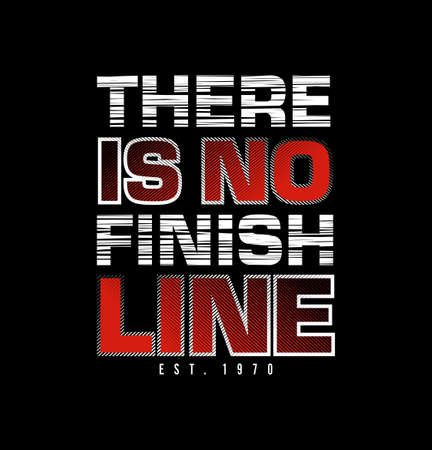 There is no line slogan design typography, vector design text illustration, sign, t shirt graphics, print etcのイラスト素材