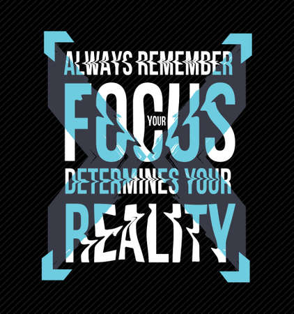 always remember focus slogan design typography, vector design text illustration, poster, banner, flyer, postcard , sign, t shirt graphics, print etcのイラスト素材