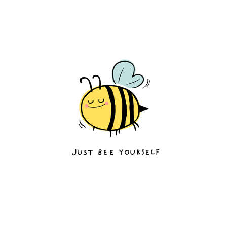 Vector illustration hand-drawn of bee flying on white background. Just Bee Yourself for card design, t-shirt or textile print. Inspiring creative motivation quote card.のイラスト素材