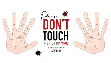 Donât touch. Warning sign of Coronavirus prevention. Stop the coronavirus outbreak. Coved-19 protection concept. 2 hand drawing on a white background.のイラスト素材