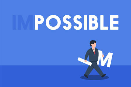 Businessman taking "im" away from the word "impossible". Creative concept idea of business possible. Simple trendy cute vector character illustration. Abstract conceptual flat style graphic design.のイラスト素材