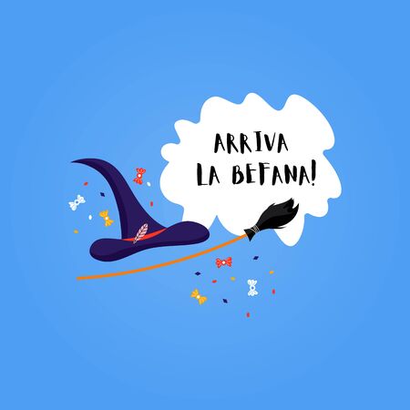 Greeting card with text Arriva la Befana. Italian Christmas holiday. Cute witch hat and sweets for Happy Epiphany day.のイラスト素材