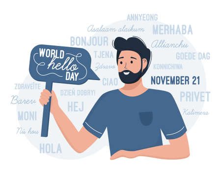 World Hello day November 21. A man congratulates on the international day of greetings. Flat vector illustration in blue colors. Hello in different languages, Chinese, Russian, German, Italian, Arabicのイラスト素材