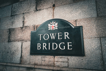 Tower Bridge sign. Shooting Location: London, England