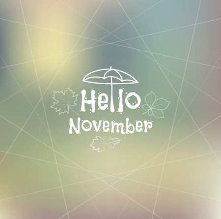 Template design of badges, labels, stamp silhouette Hello, November. Doodle light blurred background. Vector. Trendy lettering hand drawn font.のイラスト素材