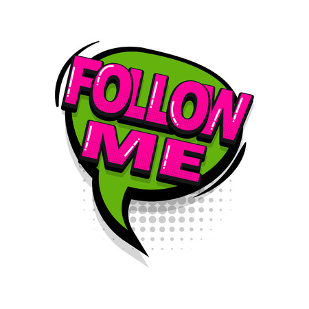 Follow me comic text collection sound effects pop art style. Set vector speech bubble with word and short phrase cartoon expression illustration. Comics book colored background template.のイラスト素材