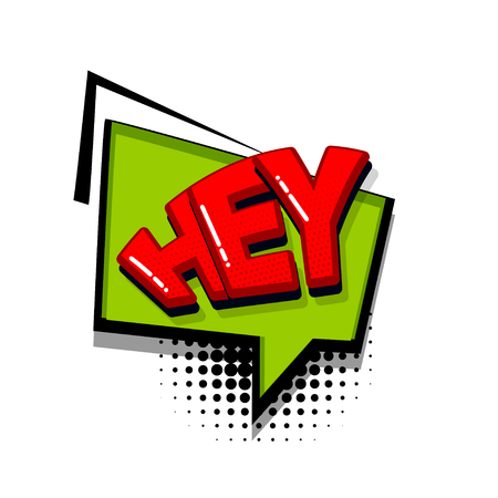 Hey, hi, hello comic text sound effects pop art style. Vector speech bubble word and short phrase cartoon expression illustration. Comics book colored background template.のイラスト素材