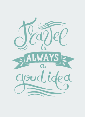 travel alweys a good idea, vector illustrationのイラスト素材