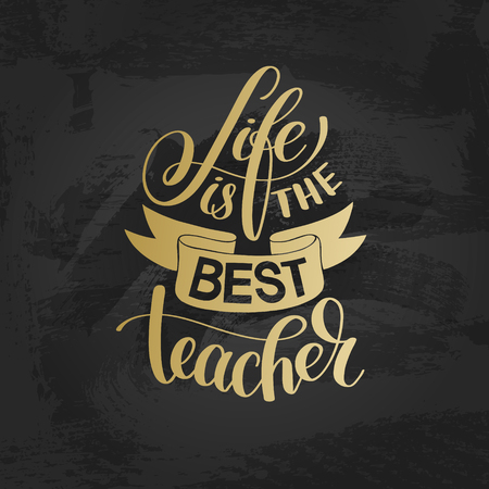 life is the best teacher gold hand written lettering typographyのイラスト素材