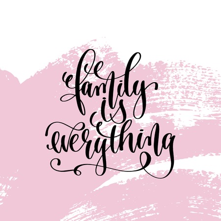 Family is everything lettering.のイラスト素材
