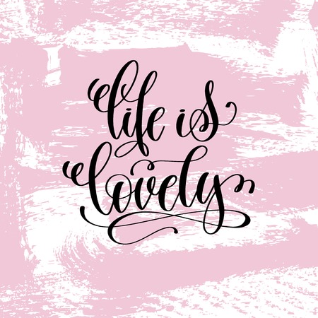 Life is lovely lettering.のイラスト素材