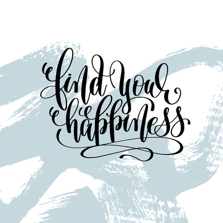 find your happiness hand lettering inscriptionのイラスト素材