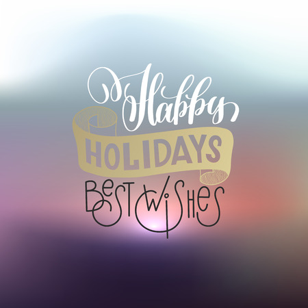 Happy holidays best wishes hand lettering inscription.のイラスト素材