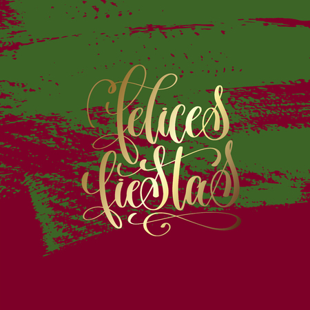 Felices fiestas - happy holidays in spanish gold hand letteringのイラスト素材