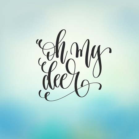 Oh my deer - hand lettering poster to christmas designのイラスト素材