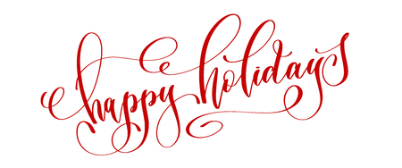 happy holidays - red hand lettering text to winter holiday design, calligraphy vector illustrationのイラスト素材