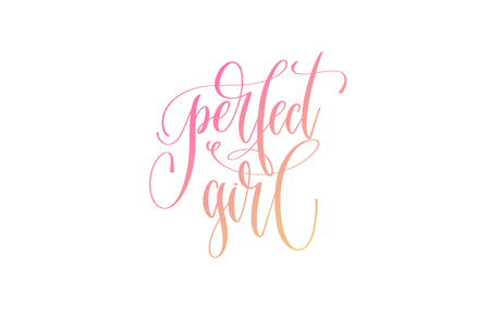 perfect girl - hand lettering text to women's day 8th march design, calligraphy vector illustrationのイラスト素材